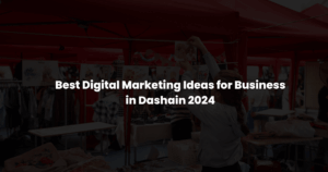 Best Digital Marketing Ideas for Business in Dashain 2024